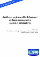 Couverture du livre « Améliorer un immeuble de bureaux de façon responsable ; enjeux et perspectives » de Gaelle Lapeyre aux éditions Edilivre