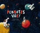 Couverture du livre « Planètes en vue ! ; le système solaire » de Celine Manillier et Michel Francesconi aux éditions Ricochet