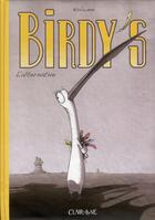 Couverture du livre « Birdy's ; l'alternative » de Nolwen aux éditions Clair De Lune