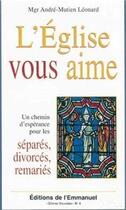 Couverture du livre « L'eglise vous aime divorces remaries » de  aux éditions Emmanuel