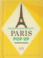 Couverture du livre « Paris pop-up » de Dominique Ehrhard et Carole Saturno aux éditions Des Grandes Personnes