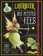Couverture du livre « L'herbier des petites fées » de Hignard Lionel aux éditions Grenouille