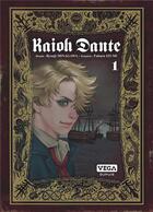 Couverture du livre « Kaioh Dante Tome 1 » de Ryoji Minagawa et Fukuro Izumi aux éditions Vega Dupuis