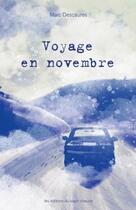 Couverture du livre « Voyage en novembre » de Marc Descaures aux éditions Iggybook