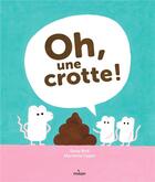 Couverture du livre « Oh, une crotte ! » de Marianna Coppo et Daisy Bird aux éditions Milan