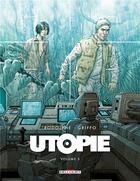 Couverture du livre « Utopie T03 » de Rodolphe et Griffo aux éditions Delcourt