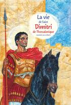Couverture du livre « La vie de saint Dimitri de Thessalonique racontée aux enfants » de Maria Maximova aux éditions Sofia