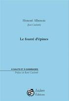 Couverture du livre « Le fourré d'épines » de Honoré Albenois aux éditions Isidore Conseil