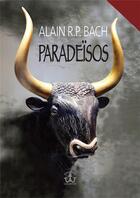 Couverture du livre « Paradeisos - genetiquement plus » de Bach Alain R. P. aux éditions Editions De L'atlantide