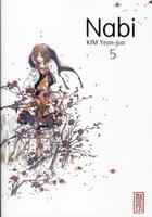 Couverture du livre « Nabi t.5 » de Yeon-Joo Kim aux éditions Kana