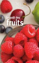 Couverture du livre « Le goût des fruits » de  aux éditions Mercure De France