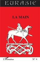 Couverture du livre « La main » de  aux éditions L'harmattan