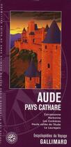 Couverture du livre « Aude, pays Cathare ; Carcassonne, Cité et Bastide, montagne noire » de  aux éditions Gallimard-loisirs