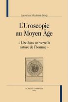 Couverture du livre « L'uroscopie au Moyen-Age ; 