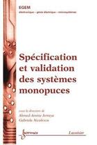 Couverture du livre « Spécification et validation des systèmes monopuces » de Ahmed-Amine Jerraya et Gabriela Nicolescu aux éditions Hermes Science