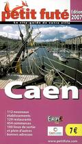 Couverture du livre « Caen (édition 2007) » de Collectif Petit Fute aux éditions Le Petit Fute