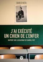 Couverture du livre « J'ai exécuté un chien de l'enfer » de David Di Nota aux éditions Cherche Midi