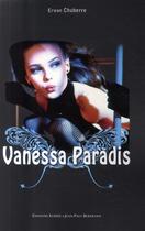 Couverture du livre « Vanessa Paradis » de Erwan Chuberre aux éditions Alphee.jean-paul Bertrand