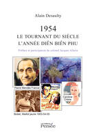 Couverture du livre « 1954, Le Tournant Du Siecle, L'Annee Dien Bien Phu » de Desaulty-A aux éditions Persee