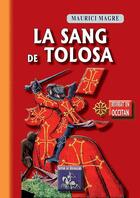 Couverture du livre « La sang de Tolosa » de Maurici Magre aux éditions Editions Des Regionalismes