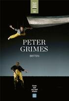 Couverture du livre « Peter grimes (britten) - l'avant-scene opera n 326 » de Benjamin Britten aux éditions Premieres Loges
