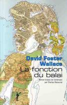 Couverture du livre « La fonction du balai » de David Foster Wallace aux éditions Au Diable Vauvert