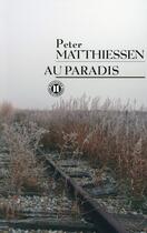 Couverture du livre « Au paradis » de Peter Matthiessen aux éditions Des Deux Terres