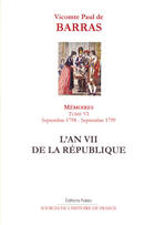 Couverture du livre « Mémoires. Tome 6 (septembre 1798 - septembre 1799) L'An VII de la république. » de Paul (De) Barras aux éditions Paleo