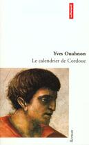 Couverture du livre « Le Calendrier de Cordoue » de Yves Ouahnon aux éditions Autrement