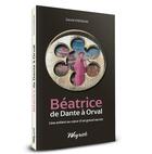Couverture du livre « Béatrice de Dante à Orval : une enfant au coeur d'un grand secret » de David Pierson aux éditions Weyrich