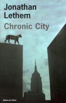 Couverture du livre « Chronic city » de Jonathan Lethem aux éditions Editions De L'olivier