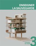 Couverture du livre « L'enseignement de la sauvegarde au tsam-l'epfl » de Franz Graf aux éditions Ppur