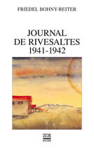 Couverture du livre « Journal de Rivesaltes 1941-1942 » de Friedel Bohny-Reiter aux éditions Zoe