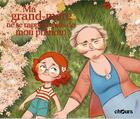Couverture du livre « Ma grand-mère ne se rappelle plus de mon prénom » de Rodolfo Esteban et Mai Egurza aux éditions Chours