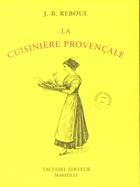 Couverture du livre « Cuisiniere provencale » de Jean-Baptiste Reboul aux éditions Tacussel