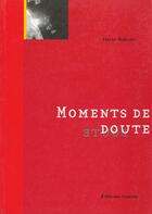 Couverture du livre « Les moments de doute » de David Roberts aux éditions Guerin