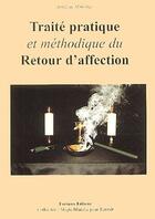 Couverture du livre « Traité pratique et méthodique du retour d'affection » de Aime De Montaigu aux éditions Vert Et Rouge