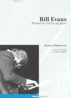 Couverture du livre « Bill evans - portrait de l'artiste au piano » de Enrico Pieranunzi aux éditions Rouge Profond