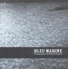 Couverture du livre « Bleu marine » de Cogotti Roland aux éditions Le Bec En L'air