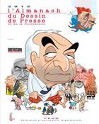 Couverture du livre « L'almanach 2012 du dessin de presse et de la caricature » de  aux éditions Pat A Pan