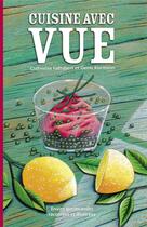 Couverture du livre « Cuisine avec vue » de Denis Kormann et Catherine Fattebert aux éditions Helvetiq