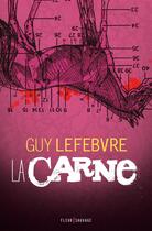 Couverture du livre « Carne (la) » de Lefebvre G aux éditions Fleur Sauvage