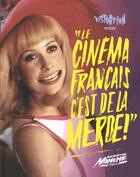 Couverture du livre « Le cinéma français, c'est de la merde t.2 ; deuxième round » de  aux éditions Distorsion