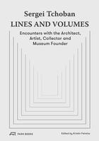 Couverture du livre « Sergei tchoban lines and volumes » de Feireiss Kirstin aux éditions Park Books