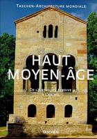 Couverture du livre « Haut moyen-age, de l'antiquite tardive a l'an mil » de Xavier Barral I Altet aux éditions Taschen