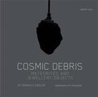 Couverture du livre « Cosmic debris meteorites and jewellery objects » de Nordby aux éditions Arnoldsche
