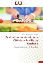 Couverture du livre « Évaluation du statut de la CVA dans la ville de Kinshasa ; cas de la commune de Selembao » de Ignace Balow'A Kalonji Kamuna aux éditions Editions Universitaires Europeennes