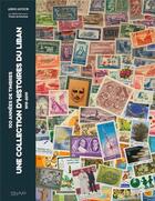 Couverture du livre « 100 années de timbres » de Abdo Ayoub aux éditions Rawiya