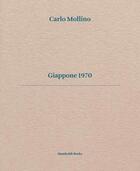 Couverture du livre « Carlo Mollino ; Giappone 1970 » de Claudio Giunta aux éditions Humboldt Books