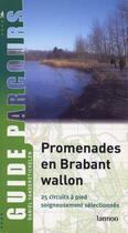 Couverture du livre « Promenade en Brabant wallon » de Daniel Vanderstichelen aux éditions Lannoo